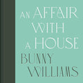 Book Cover - An Affair with a House
