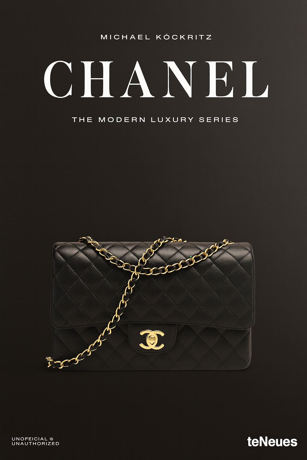 Book Cover - Chanel: The Modern Luxury Series