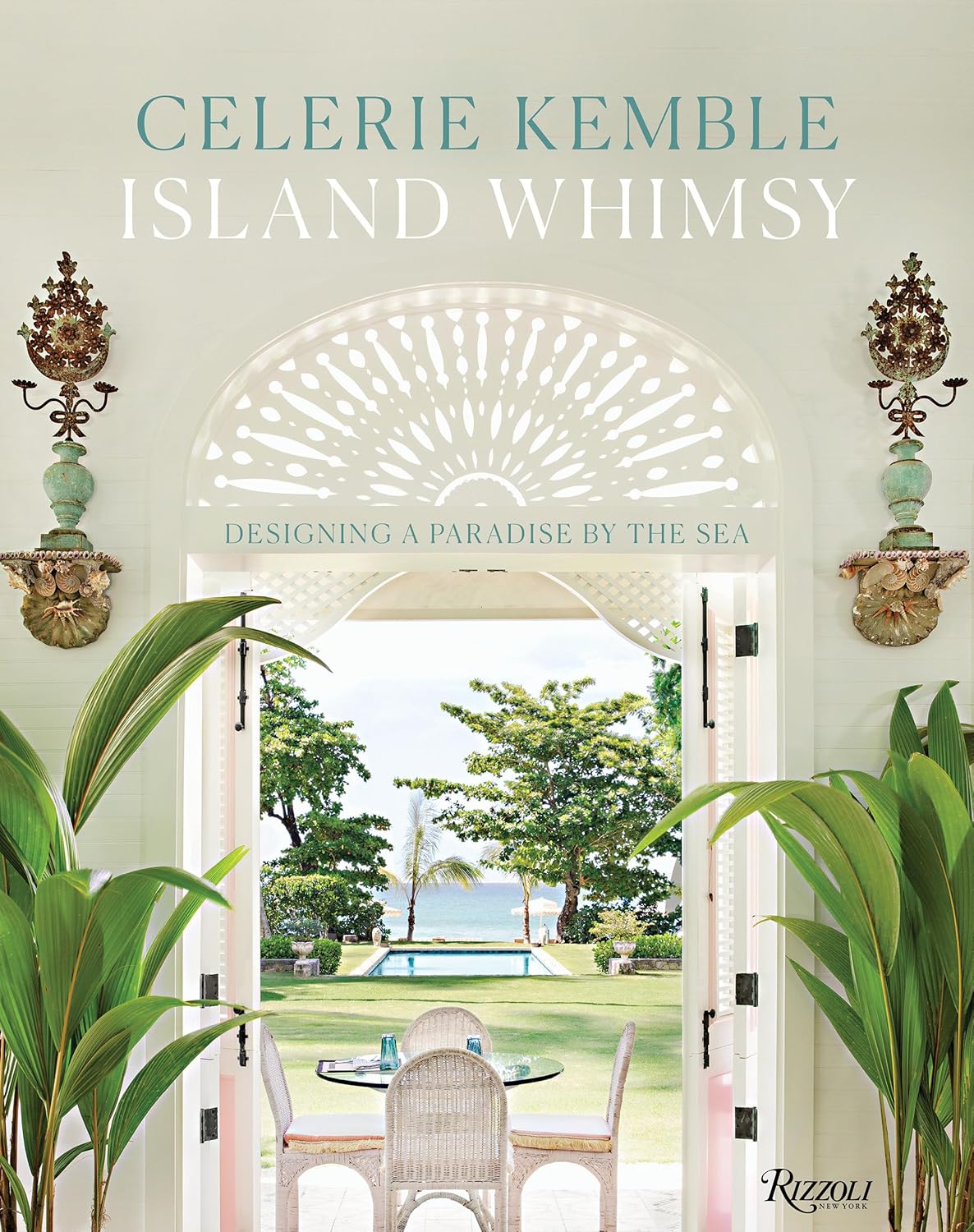 Book Cover - Island Whimsy: Designing a Paradise by the Sea
